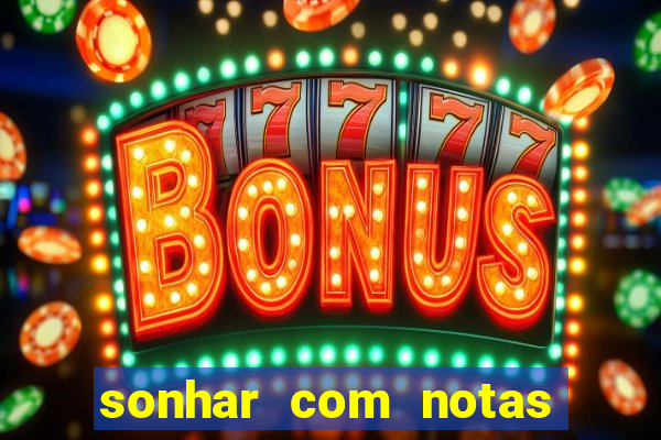 sonhar com notas de 50 reais jogo do bicho